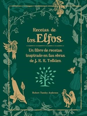 RECETAS DE LOS ELFOS | 9788445012857 | TUELSEY ANDERSON, ROBERT | Llibreria La Font de Mimir - Llibreria online Barcelona - Comprar llibres català i castellà