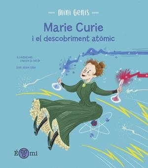 MARIE CURIE I EL DESCOBRIMENT ATÒMIC | 9788419262158 | VILLA, ALTEA | Llibreria La Font de Mimir - Llibreria online Barcelona - Comprar llibres català i castellà