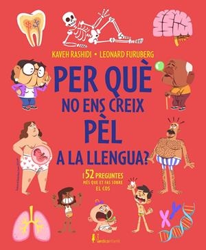 POR QUÉ NO ENS CREIX PÈL A LA LLENGUA? | 9788419320582 | RASHIDI, KAVEH | Llibreria La Font de Mimir - Llibreria online Barcelona - Comprar llibres català i castellà