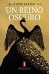 UN REINO OSCURO | 9788412395952 | HERMOSILLA, ALEJANDRO | Llibreria La Font de Mimir - Llibreria online Barcelona - Comprar llibres català i castellà