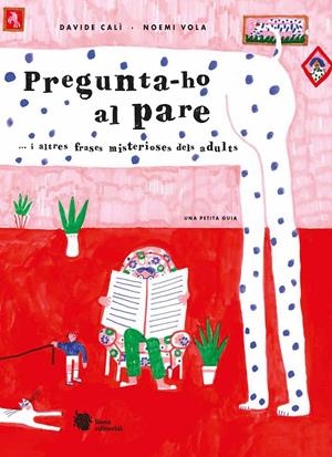 PREGUNTA-HO AL PARE | 9788412359954 | CALÌ, DAVIDE | Llibreria La Font de Mimir - Llibreria online Barcelona - Comprar llibres català i castellà