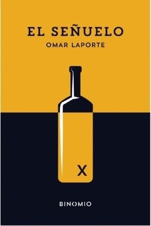 EL SEÑUELO | 9788412620207 | LAPORTE, OMAR | Llibreria La Font de Mimir - Llibreria online Barcelona - Comprar llibres català i castellà