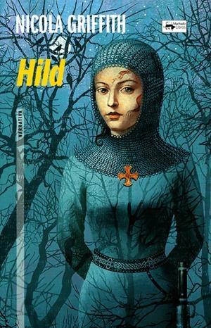 HILD | 9788477748977 | GRIFFITH, NICOLA | Llibreria La Font de Mimir - Llibreria online Barcelona - Comprar llibres català i castellà