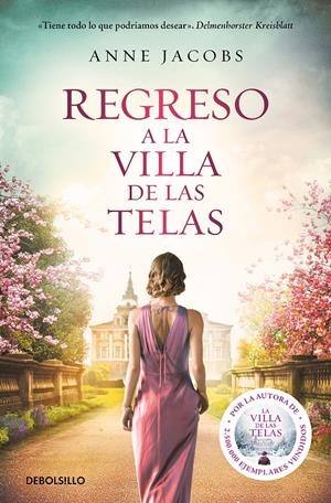 REGRESO A LA VILLA DE LAS TELAS (LA VILLA DE LAS TELAS 4) | 9788466358781 | JACOBS, ANNE | Llibreria La Font de Mimir - Llibreria online Barcelona - Comprar llibres català i castellà