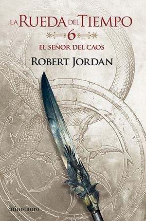 LA RUEDA DEL TIEMPO Nº 06/14 EL SEÑOR DEL CAOS | 9788445007051 | JORDAN, ROBERT | Llibreria La Font de Mimir - Llibreria online Barcelona - Comprar llibres català i castellà