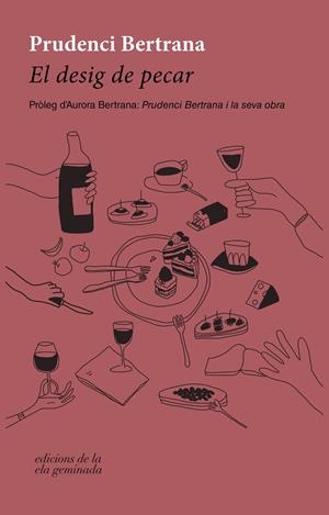 EL DESIG DE PECAR | 9788412452778 | BERTRANA, PRUDENCI | Llibreria La Font de Mimir - Llibreria online Barcelona - Comprar llibres català i castellà