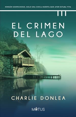 EL CRIMEN DEL LAGO | 9788418711749 | DONLEA, CHARLIE | Llibreria La Font de Mimir - Llibreria online Barcelona - Comprar llibres català i castellà