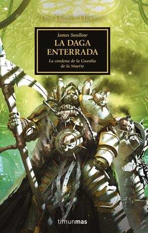THE HORUS HERESY Nº 54/54 LA DAGA ENTERRADA | 9788445008423 | SWALLOW, JAMES | Llibreria La Font de Mimir - Llibreria online Barcelona - Comprar llibres català i castellà