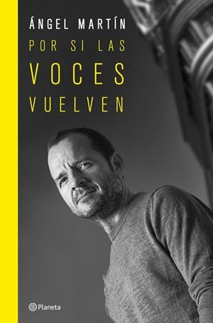 POR SI LAS VOCES VUELVEN. EDICIÓN ESPECIAL TAPA DURA | 9788408265689 | MARTÍN, ÁNGEL | Llibreria La Font de Mimir - Llibreria online Barcelona - Comprar llibres català i castellà