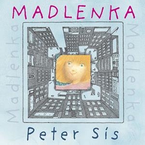 MADLENKA | 9788494885914 | PETER SIS | Llibreria La Font de Mimir - Llibreria online Barcelona - Comprar llibres català i castellà