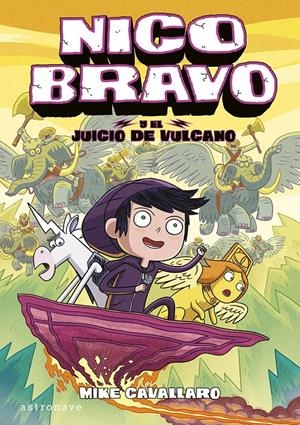 NICO BRAVO 3. EL JUICIO DE VULCANO | 9788467959192 | MIKE CAVALLARO | Llibreria La Font de Mimir - Llibreria online Barcelona - Comprar llibres català i castellà