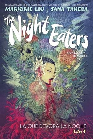 THE NIGHT EATERS 1. (DEVORADORES DE NOCHE) | 9788467959567 | MARJORIE LIU Y SANA TAKEDA | Llibreria La Font de Mimir - Llibreria online Barcelona - Comprar llibres català i castellà
