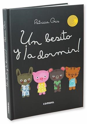 UN BESITO Y ¡A DORMIR! | 9788491010630 | GEIS CONTI, PATRICIA | Llibreria La Font de Mimir - Llibreria online Barcelona - Comprar llibres català i castellà