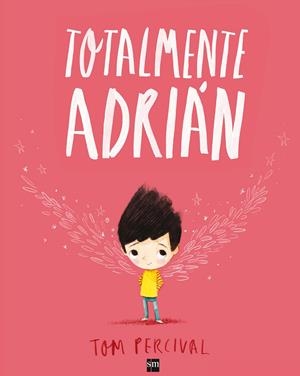 TOTALMENTE ADRIAN | 9788467593983 | PERCIVAL, TOM | Llibreria La Font de Mimir - Llibreria online Barcelona - Comprar llibres català i castellà