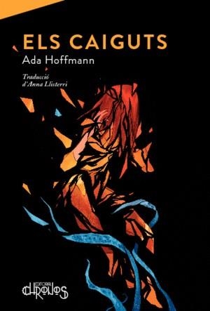 ELS CAIGUTS | 9788412498042 | HOFFMANN, ADA | Llibreria La Font de Mimir - Llibreria online Barcelona - Comprar llibres català i castellà
