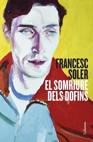 EL SOMRIURE DELS DOFINS | 9788466429948 | SOLER LLAGOSTERA, FRANCESC | Llibreria La Font de Mimir - Llibreria online Barcelona - Comprar llibres català i castellà