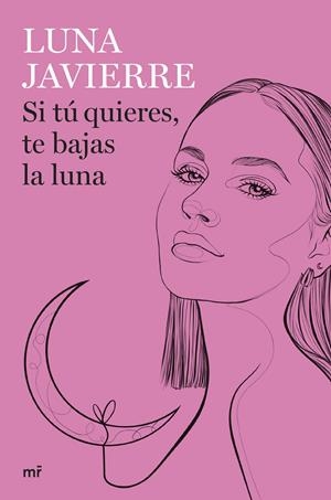 SI TÚ QUIERES, TE BAJAS LA LUNA | 9788427050297 | JAVIERRE, LUNA | Llibreria La Font de Mimir - Llibreria online Barcelona - Comprar llibres català i castellà