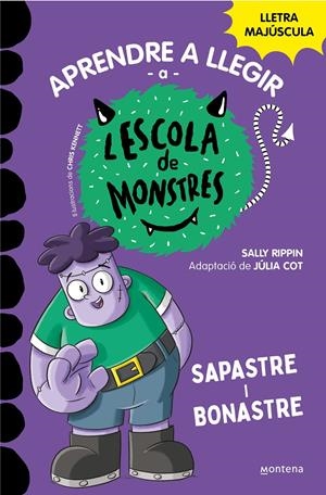 APRENDRE A LLEGIR A L'ESCOLA DE MONSTRES 9 - SAPASTRE I BONASTRE | 9788419357137 | RIPPIN, SALLY | Llibreria La Font de Mimir - Llibreria online Barcelona - Comprar llibres català i castellà
