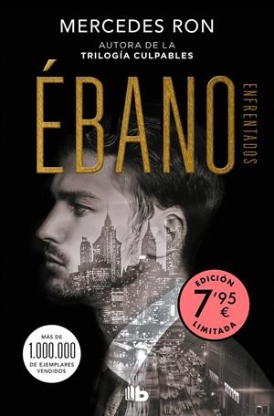 ÉBANO (EDICIÓN LIMITADA A UN PRECIO ESPECIAL) (ENFRENTADOS 2) | 9788413146522 | RON, MERCEDES | Llibreria La Font de Mimir - Llibreria online Barcelona - Comprar llibres català i castellà