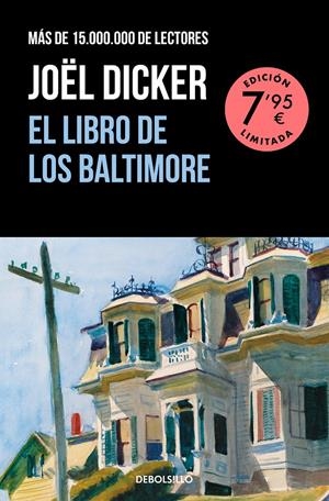 EL LIBRO DE LOS BALTIMORE (EDICIÓN LIMITADA A UN PRECIO ESPECIAL) | 9788466367288 | DICKER, JOËL | Llibreria La Font de Mimir - Llibreria online Barcelona - Comprar llibres català i castellà