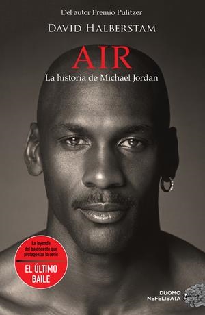 AIR. LA HISTORIA DE MICHAEL JORDAN | 9788419521286 | BAINBRIDGE, DAVID | Llibreria La Font de Mimir - Llibreria online Barcelona - Comprar llibres català i castellà