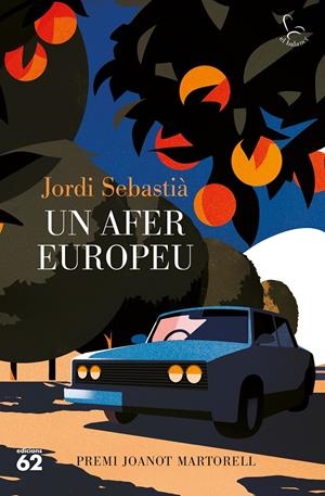 UN AFER EUROPEU | 9788429780734 | SEBASTIÀ TALAVERA, JORDI | Llibreria La Font de Mimir - Llibreria online Barcelona - Comprar llibres català i castellà