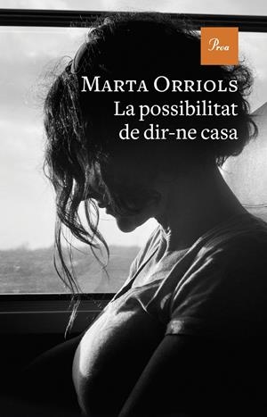 LA POSSIBILITAT DE DIR-NE CASA | 9788475889870 | ORRIOLS, MARTA | Llibreria La Font de Mimir - Llibreria online Barcelona - Comprar llibres català i castellà