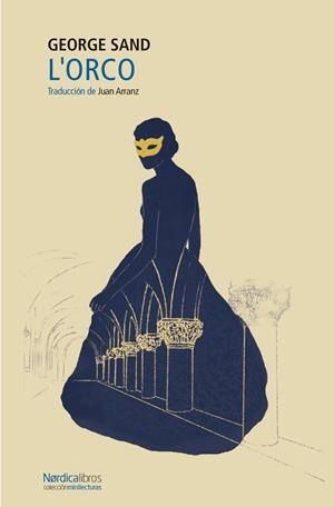 L'ORCO | 9788419320704 | SAND, GEORGE | Llibreria La Font de Mimir - Llibreria online Barcelona - Comprar llibres català i castellà