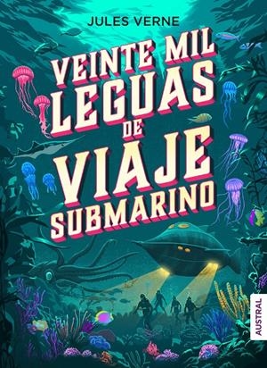VEINTE MIL LEGUAS DE VIAJE SUBMARINO | 9788408246312 | VERNE, JULES | Llibreria La Font de Mimir - Llibreria online Barcelona - Comprar llibres català i castellà