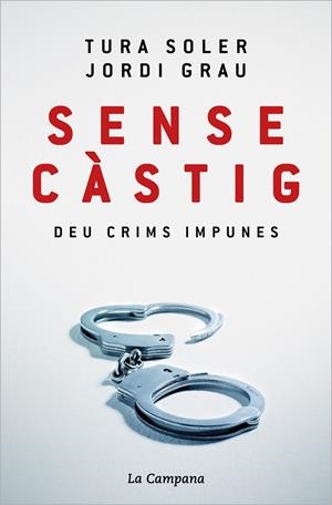 SENSE CÀSTIG | 9788418226779 | SOLER, TURA/GRAU, JORDI | Llibreria La Font de Mimir - Llibreria online Barcelona - Comprar llibres català i castellà