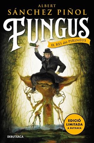 FUNGUS (EDICIÓ EN CATALÀ) (EDICIÓ LIMITADA) | 9788418196843 | SÁNCHEZ PIÑOL, ALBERT | Llibreria La Font de Mimir - Llibreria online Barcelona - Comprar llibres català i castellà