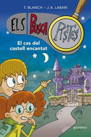EL CAS DEL CASTELL ENCANTAT (ELS BUSCAPISTES 1) | 9788419241542 | BLANCH, TERESA/LABARI, JOSÉ ÁNGEL | Llibreria La Font de Mimir - Llibreria online Barcelona - Comprar llibres català i castellà