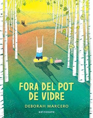FORA DEL POT DE VIDRE | 9788467959901 | DEBORAH MERCERO | Llibreria La Font de Mimir - Llibreria online Barcelona - Comprar llibres català i castellà