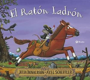 EL RATÓN LADRÓN | 9788469668665 | DONALDSON, JULIA | Llibreria La Font de Mimir - Llibreria online Barcelona - Comprar llibres català i castellà