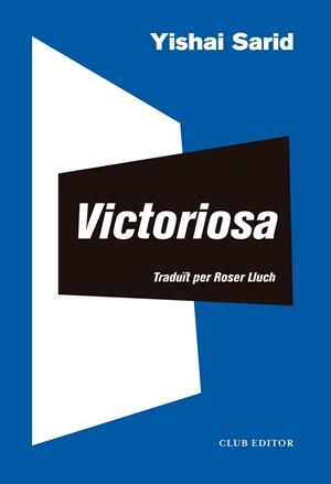 VICTORIOSA | 9788473293716 | SARID, YISHAI | Llibreria La Font de Mimir - Llibreria online Barcelona - Comprar llibres català i castellà