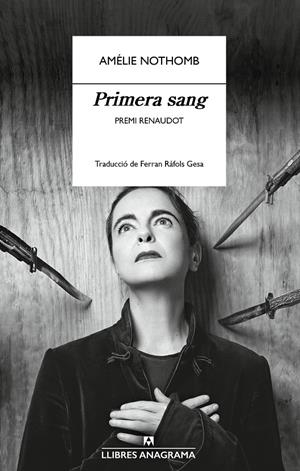 PRIMERA SANG | 9788433901644 | NOTHOMB, AMÉLIE | Llibreria La Font de Mimir - Llibreria online Barcelona - Comprar llibres català i castellà