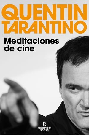 MEDITACIONES DE CINE | 9788418897801 | TARANTINO, QUENTIN | Llibreria La Font de Mimir - Llibreria online Barcelona - Comprar llibres català i castellà