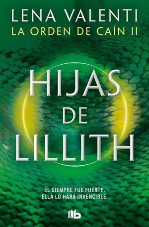 HIJAS DE LILLITH (LA ORDEN DE CAÍN 2) | 9788413146584 | VALENTI, LENA | Llibreria La Font de Mimir - Llibreria online Barcelona - Comprar llibres català i castellà