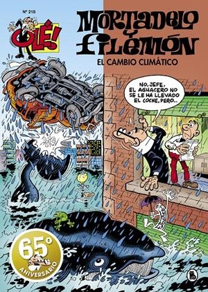 EL CAMBIO CLIMÁTICO (OLÉ! MORTADELO 218) | 9788402425218 | IBÁÑEZ, FRANCISCO | Llibreria La Font de Mimir - Llibreria online Barcelona - Comprar llibres català i castellà
