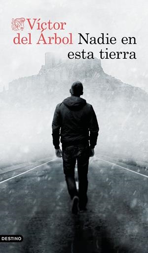 NADIE EN ESTA TIERRA | 9788423362714 | ÁRBOL, VÍCTOR DEL | Llibreria La Font de Mimir - Llibreria online Barcelona - Comprar llibres català i castellà