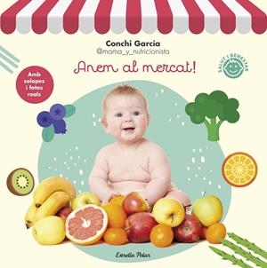 ANEM AL MERCAT! | 9788413890807 | GARCÍA, CONCHI | Llibreria La Font de Mimir - Llibreria online Barcelona - Comprar llibres català i castellà