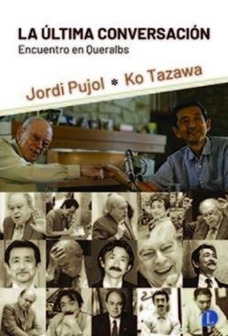 LA ÚLTIMA CONVERSACIÓN | 9788412218343 | PUJOL SOLEY, JORDI/TAZAWA, KO | Llibreria La Font de Mimir - Llibreria online Barcelona - Comprar llibres català i castellà