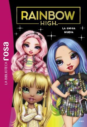 BIBLIOTECA ROSA. RAINBOW HIGH, 3. LA NUEVA ALUMNA | 9788419316240 | RUBIO-BARREAU, VANESSA | Llibreria La Font de Mimir - Llibreria online Barcelona - Comprar llibres català i castellà