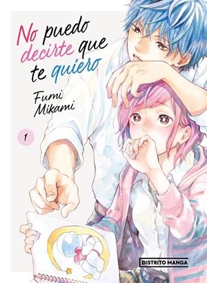 NO PUEDO DECIRTE QUE TE QUIERO 1 | 9788419412560 | FUMI MIKAMI | Llibreria La Font de Mimir - Llibreria online Barcelona - Comprar llibres català i castellà