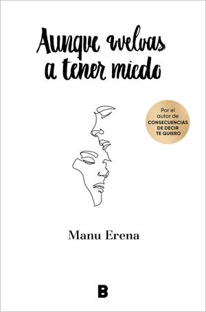 AUNQUE VUELVAS A TENER MIEDO | 9788418051814 | ERENA, MANU | Llibreria La Font de Mimir - Llibreria online Barcelona - Comprar llibres català i castellà