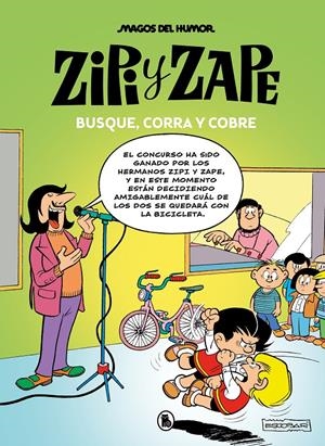 ZIPI Y ZAPE. BUSQUE, CORRA Y COBRE (MAGOS DEL HUMOR 218) | 9788402427830 | ESCOBAR, JOSEP | Llibreria La Font de Mimir - Llibreria online Barcelona - Comprar llibres català i castellà