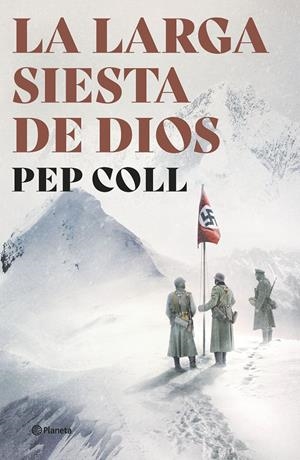LA LARGA SIESTA DE DIOS | 9788408267898 | COLL, PEP | Llibreria La Font de Mimir - Llibreria online Barcelona - Comprar llibres català i castellà