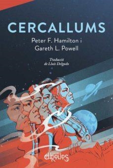 CERCALLUMS | 9788412498059 | PETER F. HAMILTON / GARETH L. POWELL | Llibreria La Font de Mimir - Llibreria online Barcelona - Comprar llibres català i castellà