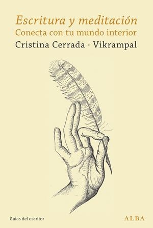 ESCRITURA Y MEDITACIÓN | 9788490659434 | CERRADA, CRISTINA/VIKRAMPAL | Llibreria La Font de Mimir - Llibreria online Barcelona - Comprar llibres català i castellà