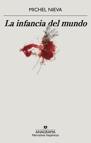 LA INFANCIA DEL MUNDO | 9788433901781 | NIEVA, MICHEL | Llibreria La Font de Mimir - Llibreria online Barcelona - Comprar llibres català i castellà